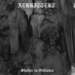 Xerbittert : Shelter in Oblivion